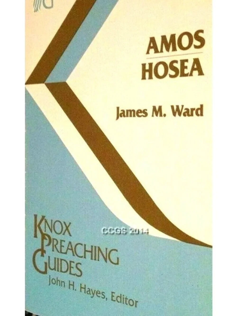 VTG Amos & Hosea Preaching Guides Paperback February 1982 Bible Study John Knox